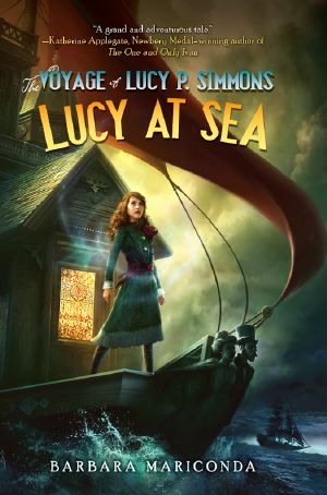 [The Voyage of Lucy P. Simmons 02] • Lucy at Sea